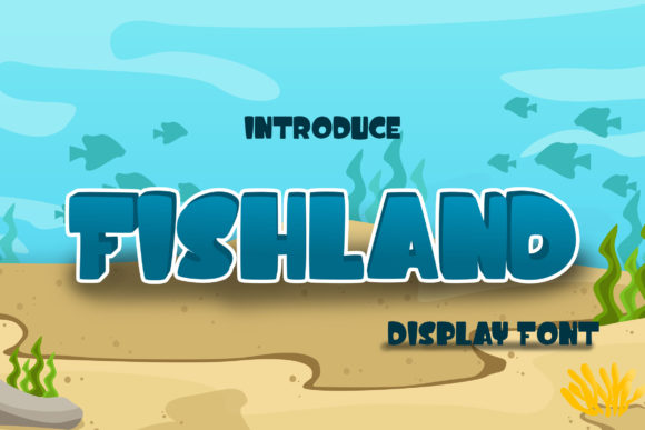 Fishland: A Quirky Display Font