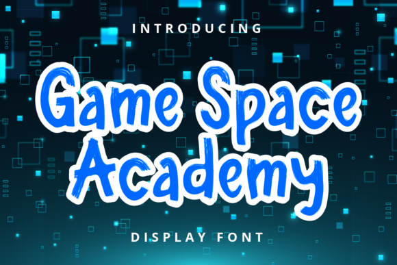 Game Space Academy: A Sweet Display Font