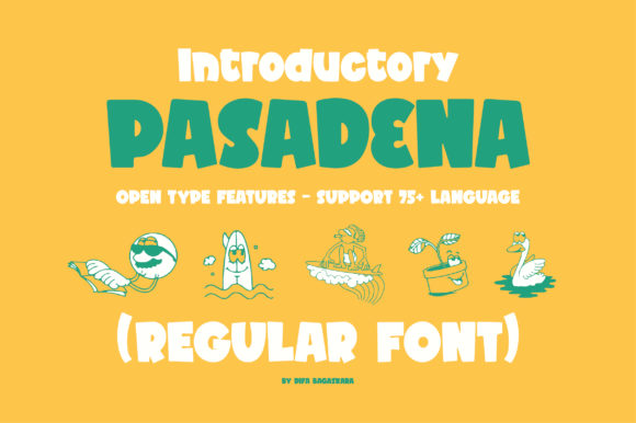 Pasadena: A Joyful Display Font