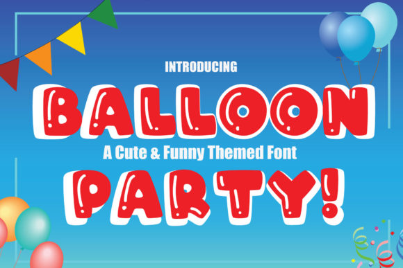Playful Typography with Balloon Party