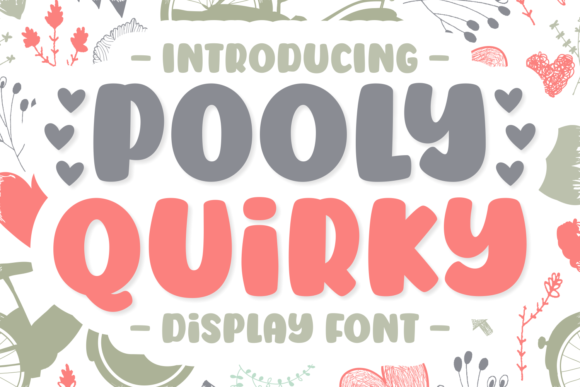 Pooly Quirky Font for Business