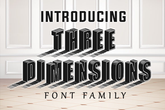 Three Dimensions: A Bold Font for Impactful Campaigns